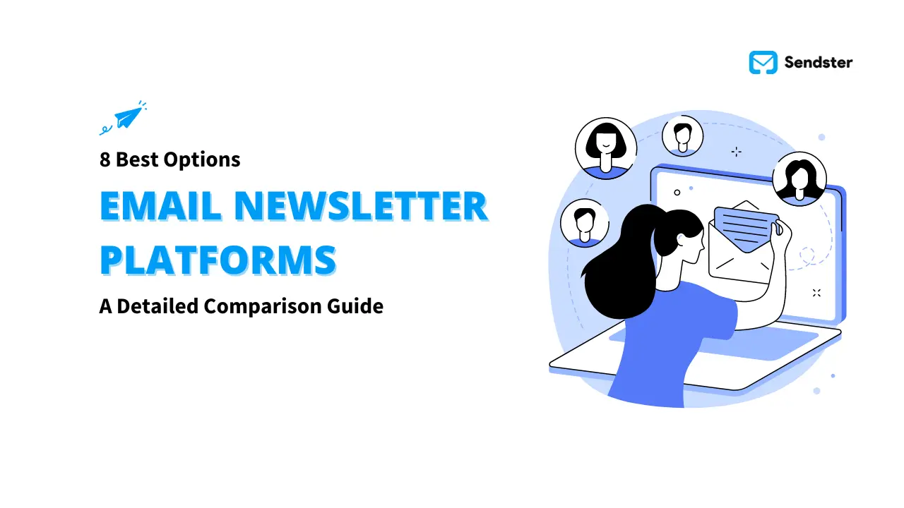 A visual representation of email newsletter platforms, with a woman sending an email to multiple recipients. The image includes the title '8 Best Options: Email Newsletter Platforms A Detailed Comparison Guide